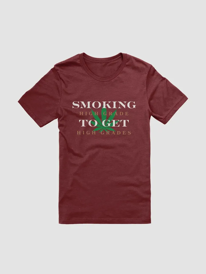 High Grade Humor T-Shirt product image (1)