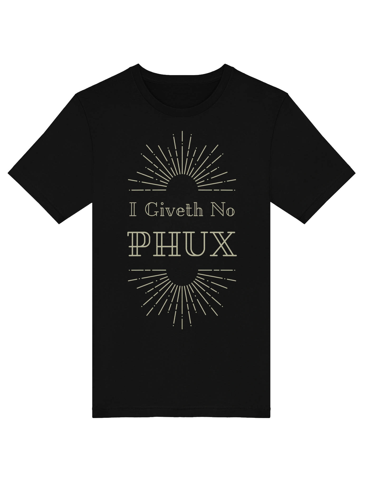 I Giveth No Phux – Bold Attitude Graphic Comfort T-Shirt product image (13)