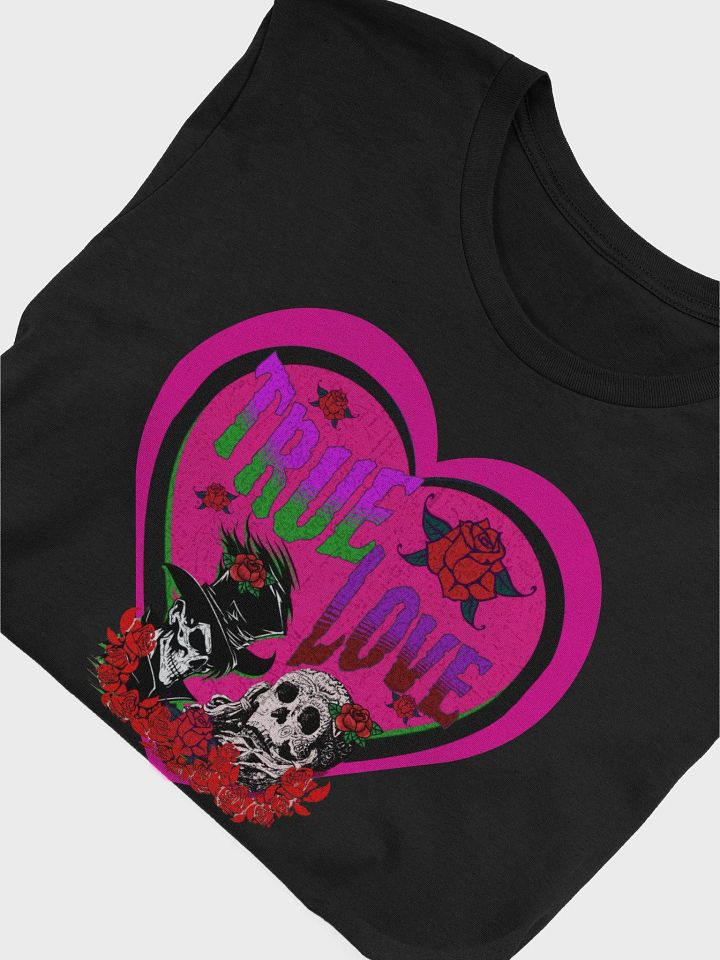 True Love Skull T-Shirt product image (2)