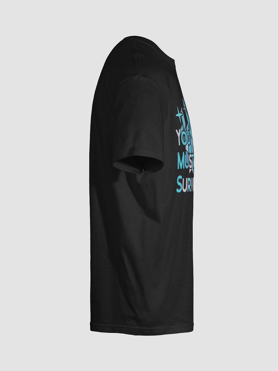 "YOU MUST SURVIVE" Stained Glass T-Shirt product image (10)