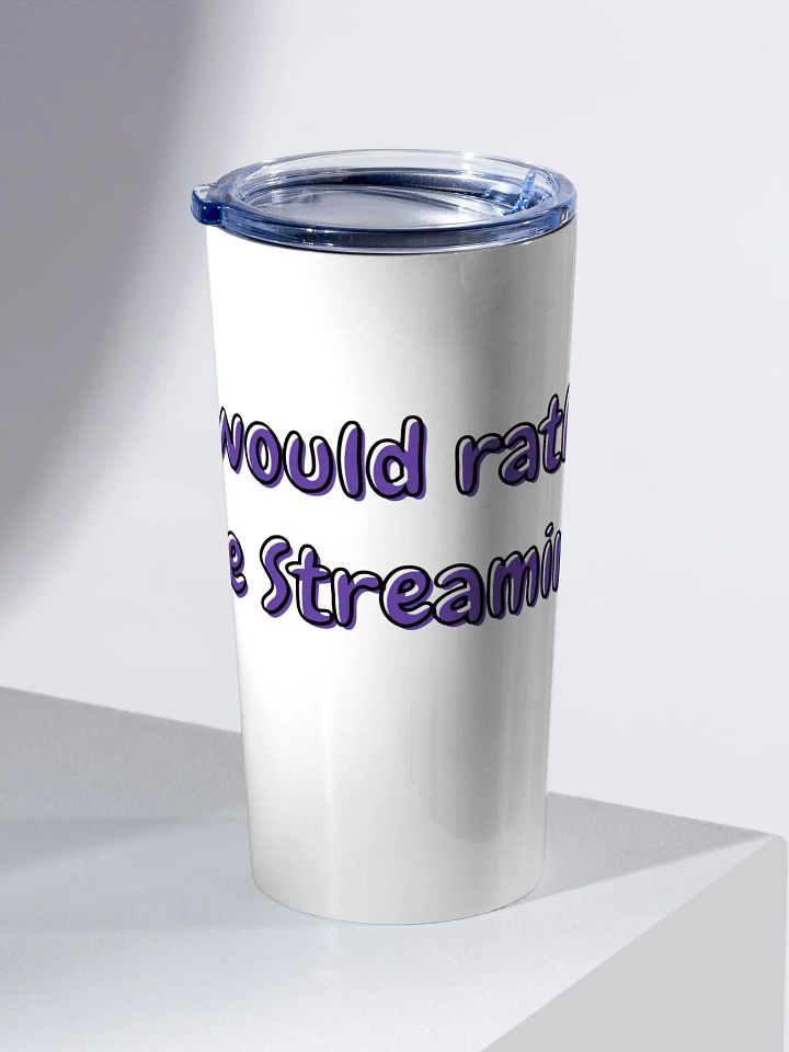 i would rather be streaming product image (2)