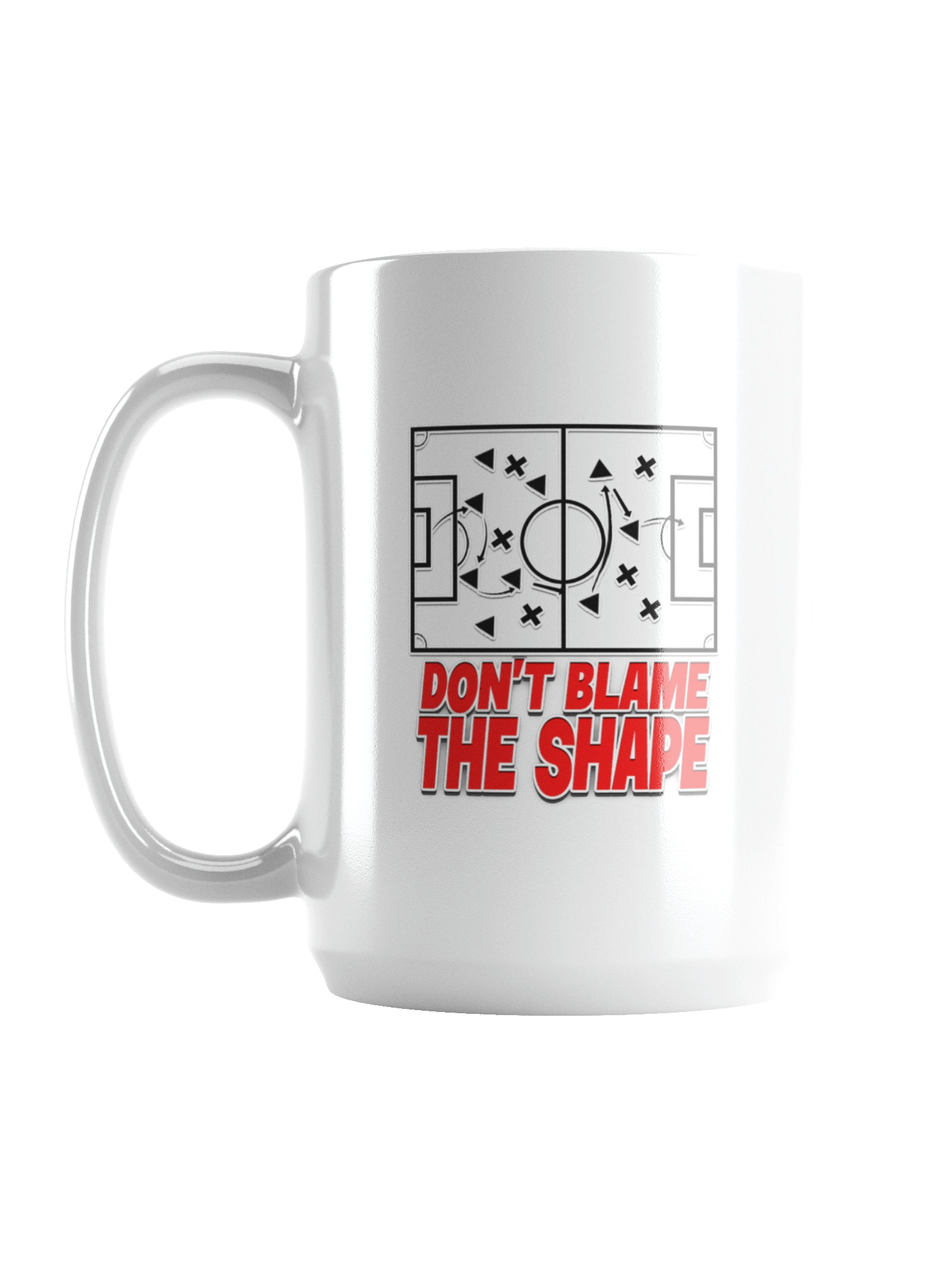 Dont Blame The Shape Mug product image (3)
