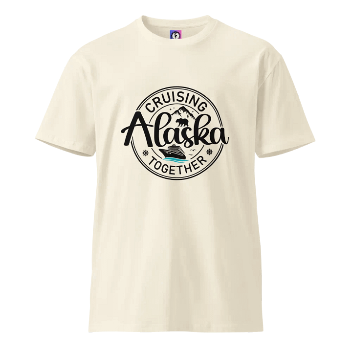 Cruising Alaska Together Unisex Premium Light Colours T-shirt. product image (1)