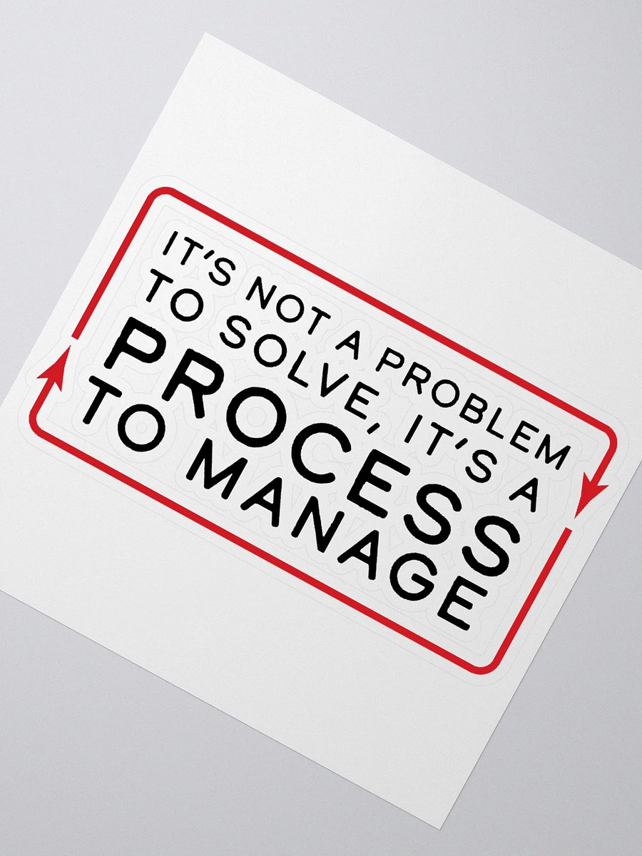 Process To Manage (Die-Cut Sticker) product image (2)