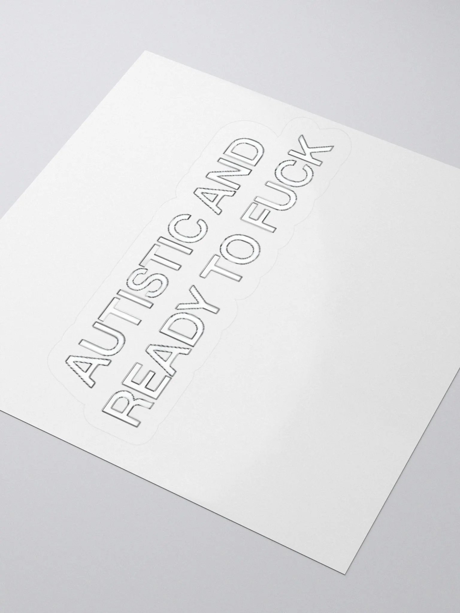 Autistic And Ready To Fuck Sticker product image (3)