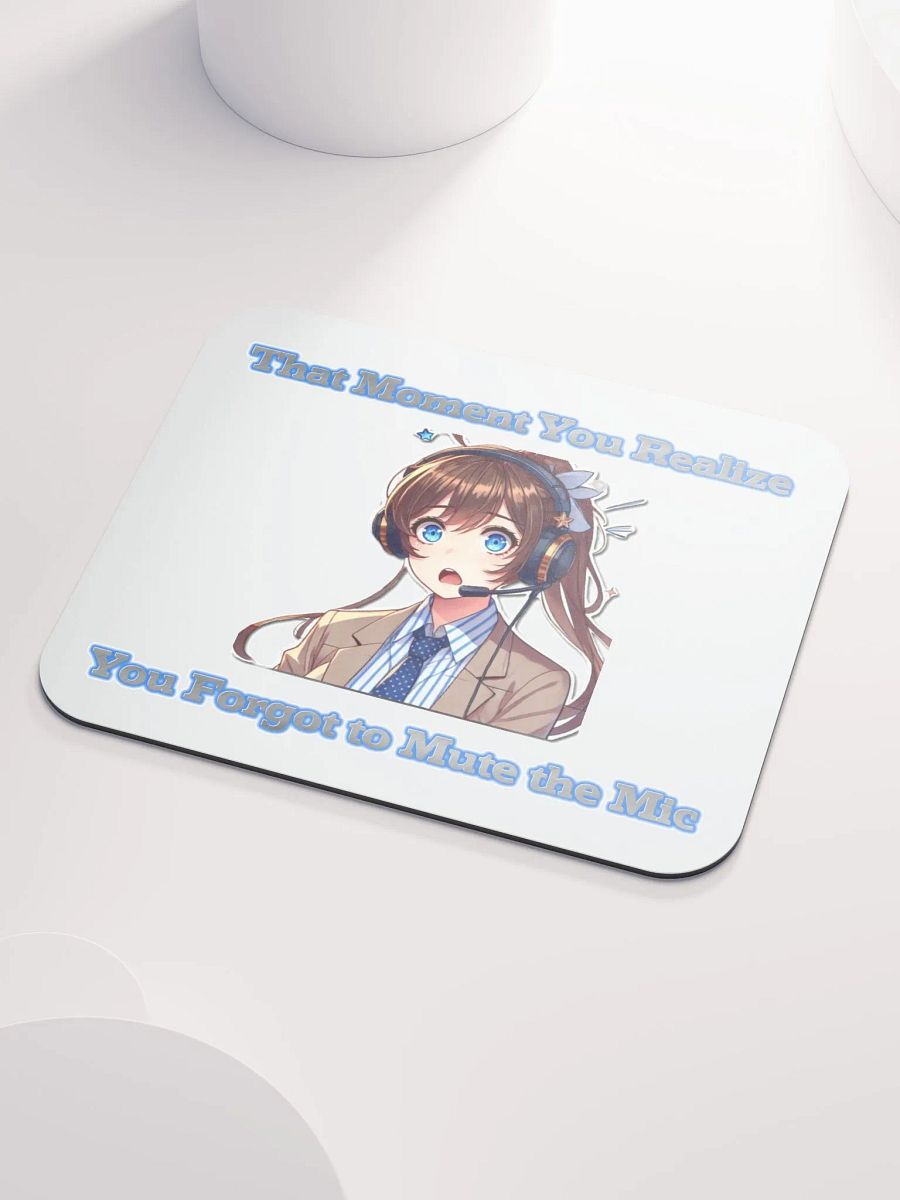 Forgot to Mute Mousepad Female product image (3)