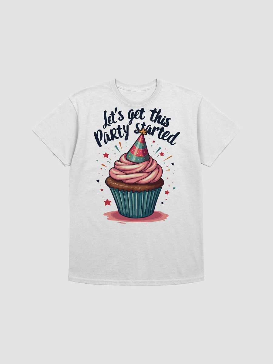 Let's Get This Party Started T-Shirt product image (1)