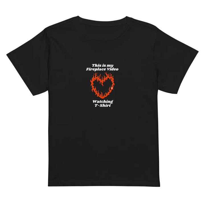 Flaming Heart - This is my Fireplace Video Watching T-Shirt | High Waisted Tee product image (1)