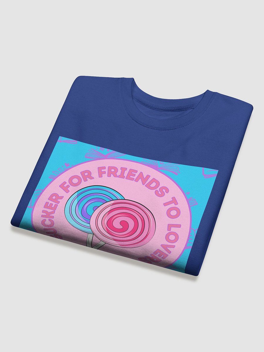 Sucker for Friends >> Lovers | Sweatshirt product image (4)