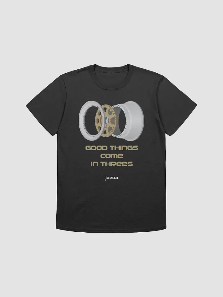 Good things come in threes Tshirt product image (2)