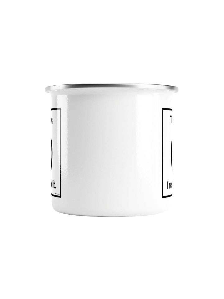 Trust Me I Restarted It (Enamel Camp Mug) product image (2)