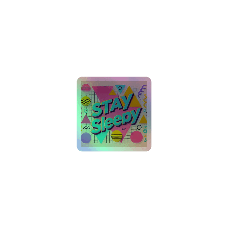 Stay Sleepy in the 90s Sticker product image (1)