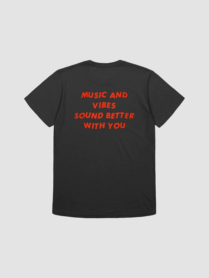 Music And Vibes® Sound Better With You T-Shirt product image (1)