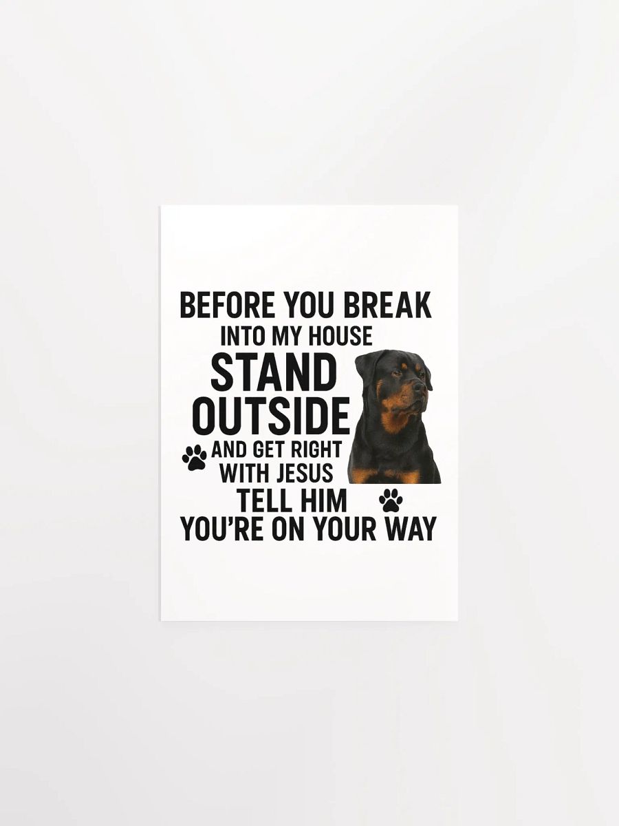 Rottweiler - Before You Break Into My House, Get Right With Jesus Tell Him You're On Your Way product image (8)