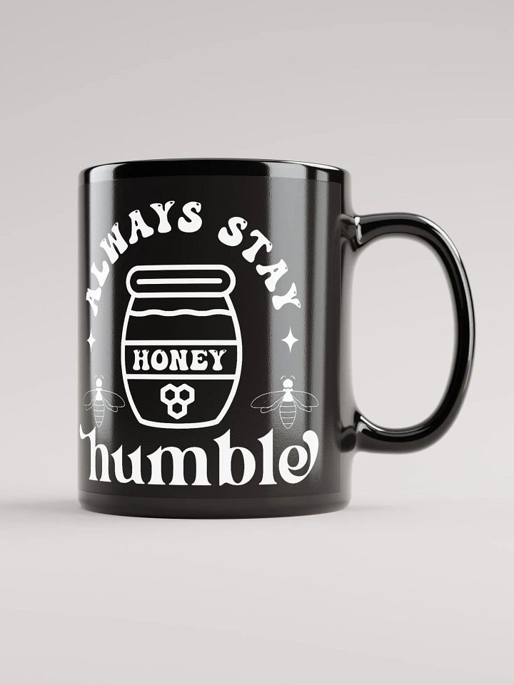 Always Stay Humble Mug product image (2)