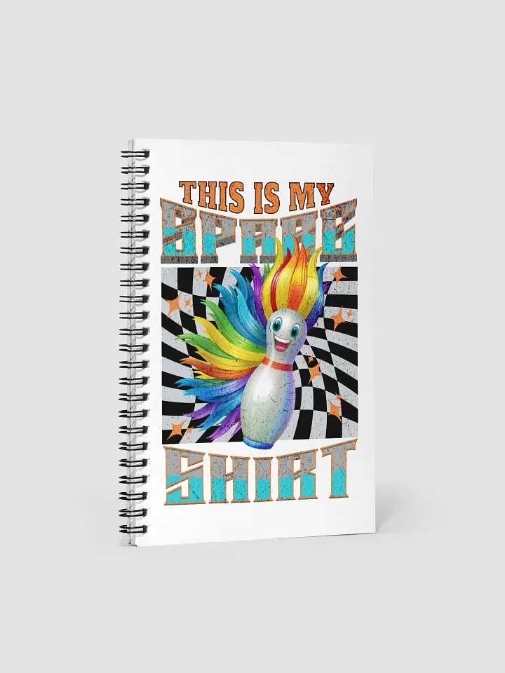 This Is My Spare Shirt Bowling Rainbow Pin Spiral Notebook product image (1)