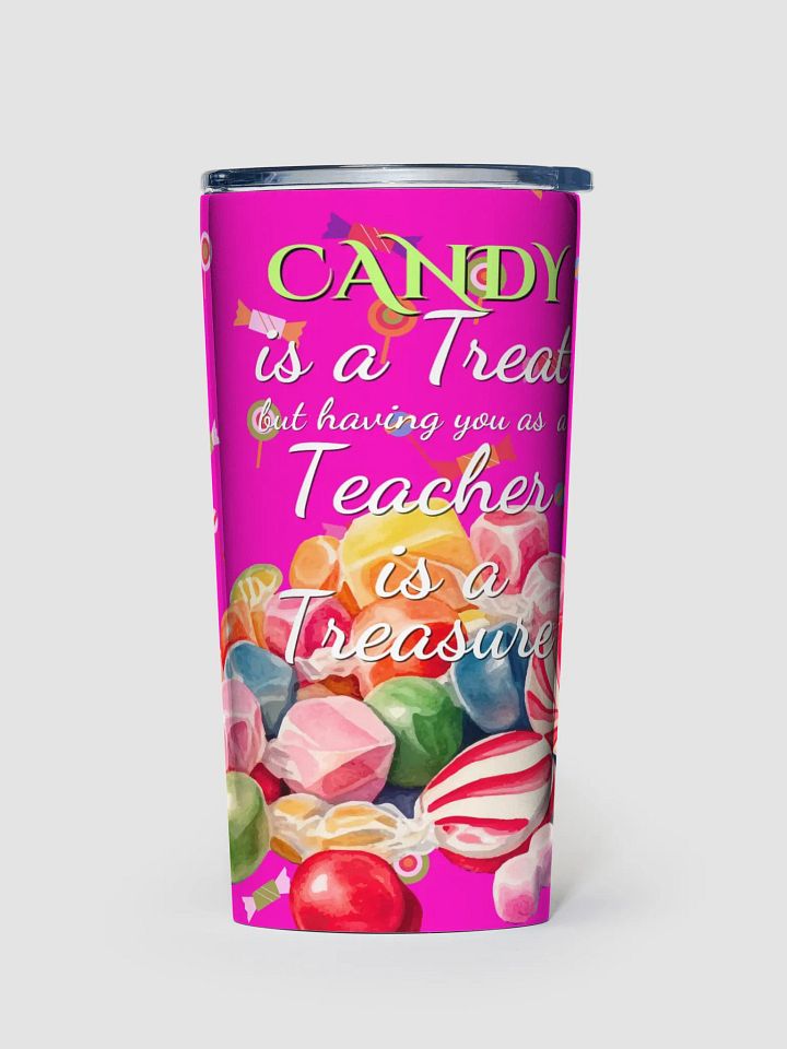 Teacher's is a Treasure Candy Tumbler gift fo amaing teachers product image (1)
