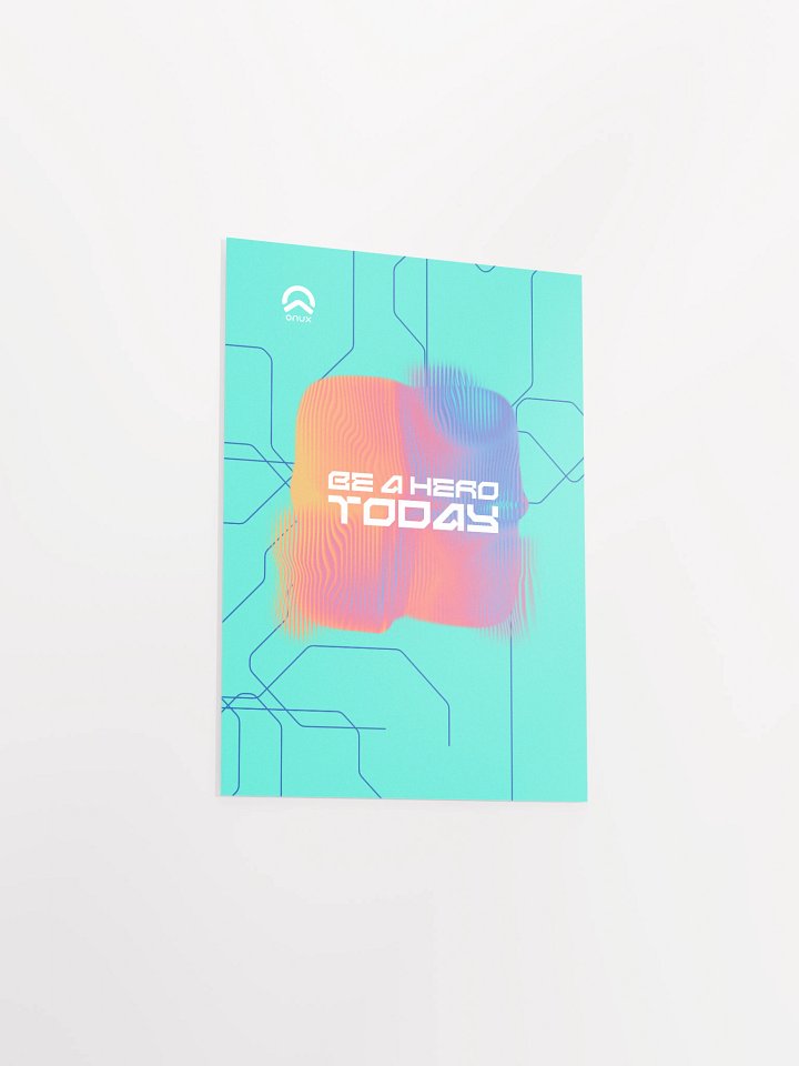 Onux - Orbinary - Poster | Be a Hero Today product image (1)