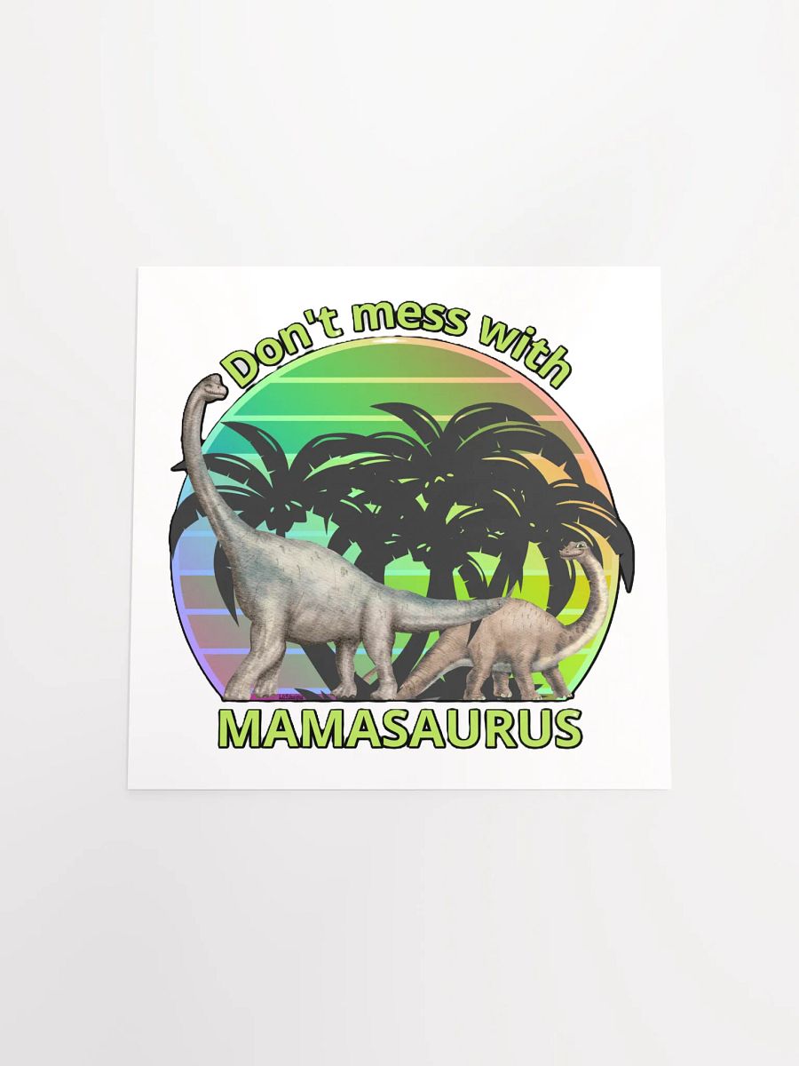 DON'T MESS WITH MAMASAURUS product image (18)