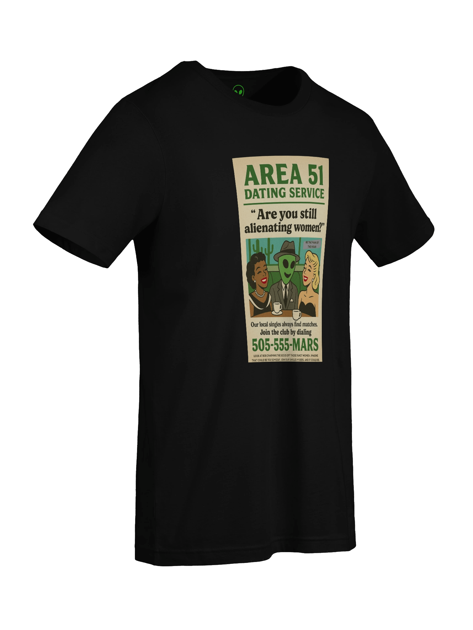Area 51 Dating Service Roswell Aliens 1950's Retro Poster Unisex T-Shirt product image (9)