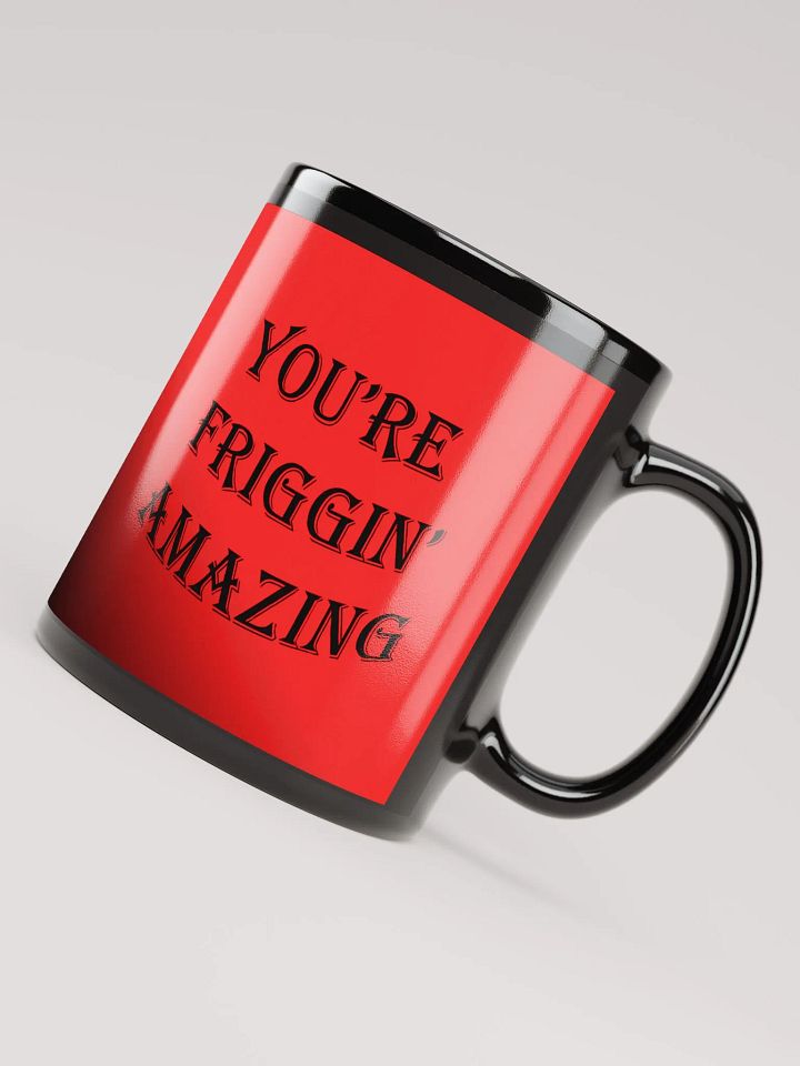 Cremery89 Friggin Amazing - black writing product image (2)