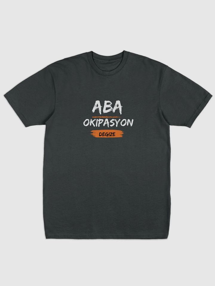 Aba Okipasyon degize t shirt 1 product image (1)