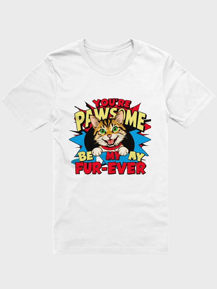 You're Pawsome, Be My Fur-ever product image (1)