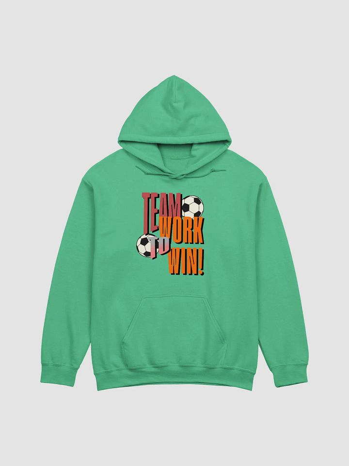 Teamwork To Win! Soccer Graphic Hoodie product image (5)