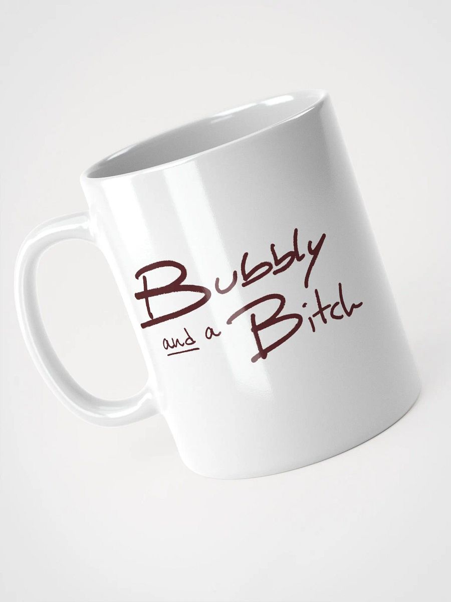 Bubbly and a B*tch (maroon design) product image (5)