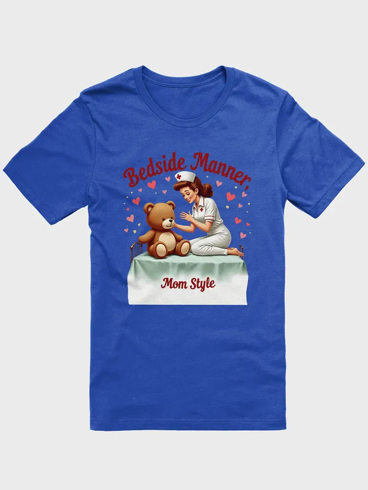 Heartfelt Nurse Bedside Manner T-Shirt product image (10)