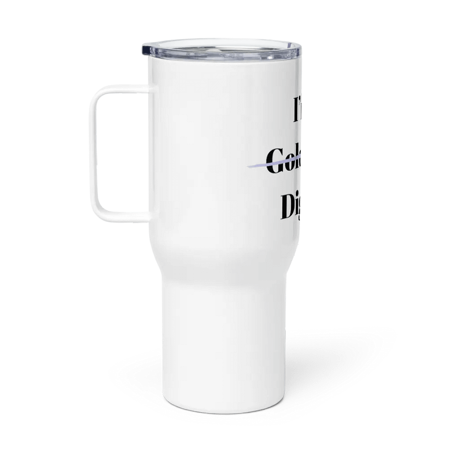 Goal Digger Travel Mug product image (2)