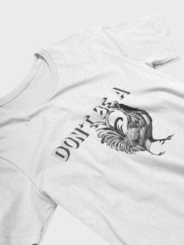 Don't Be A T-Shirt product image (1)