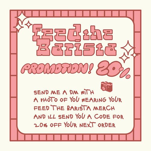 ‼️Promotion time‼️

Send me a DM of you in your Feed the Barista Merch and I’ll send you a coupon code for 20% off your next ...