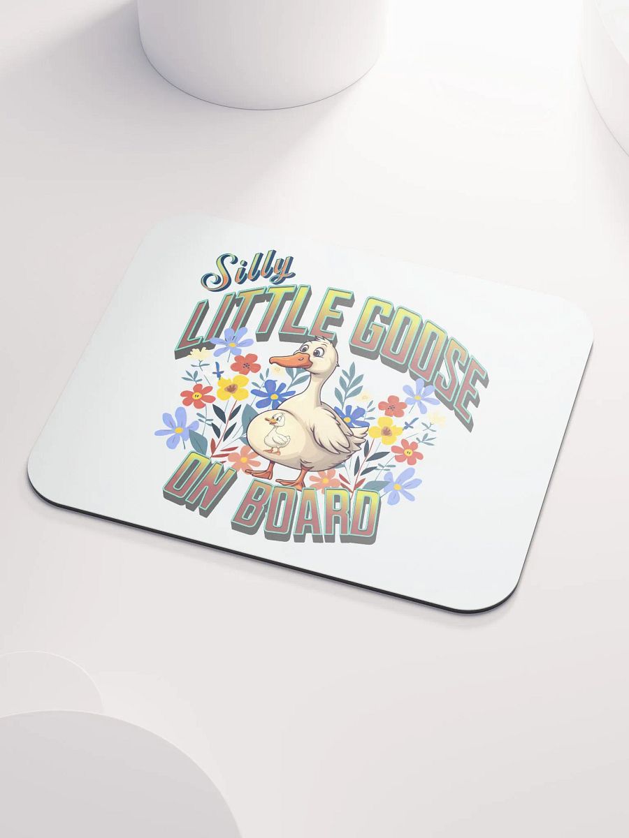 Silly Little Goose Goose On Board Mouse Pad product image (3)