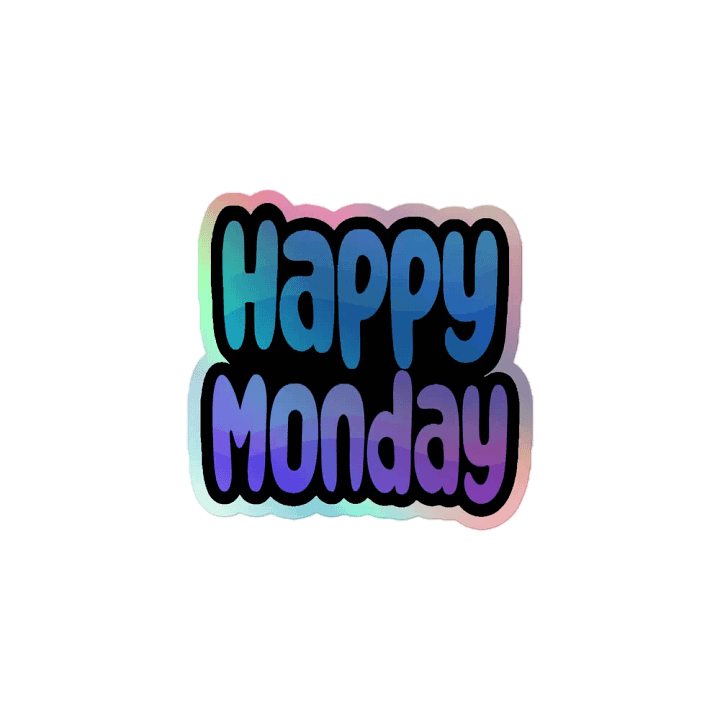 Happy Monday Holographic Sticker product image (1)