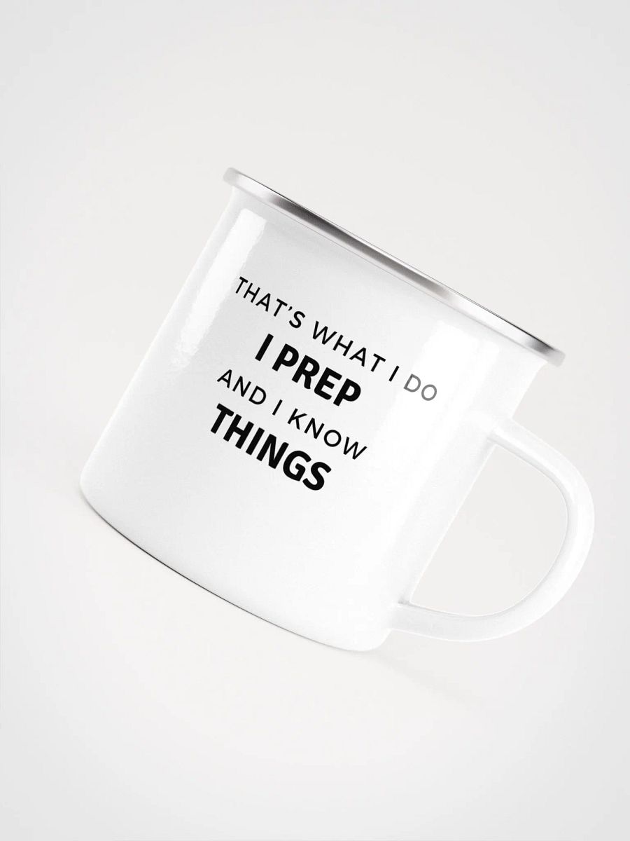 That's What I do I Prep Enamel Mug product image (5)