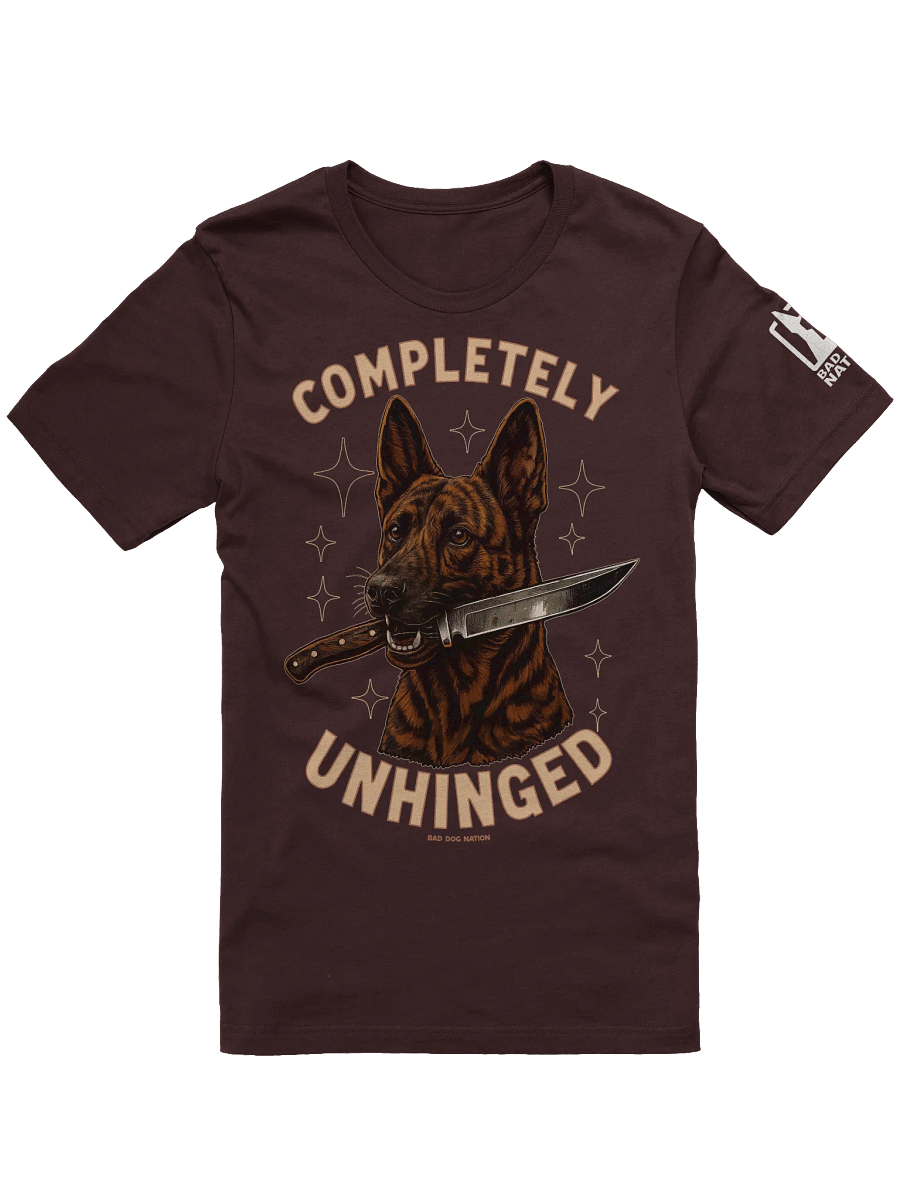 Completely Unhinged Dutch Shepherd - PREMIUM ADULT UNISEX T-SHIRT ***NEW LARGER PRINT product image (1)