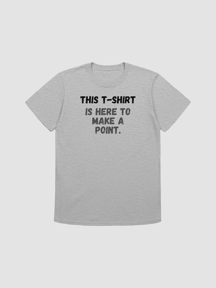 This t-shirt is here to make a point. product image (1)