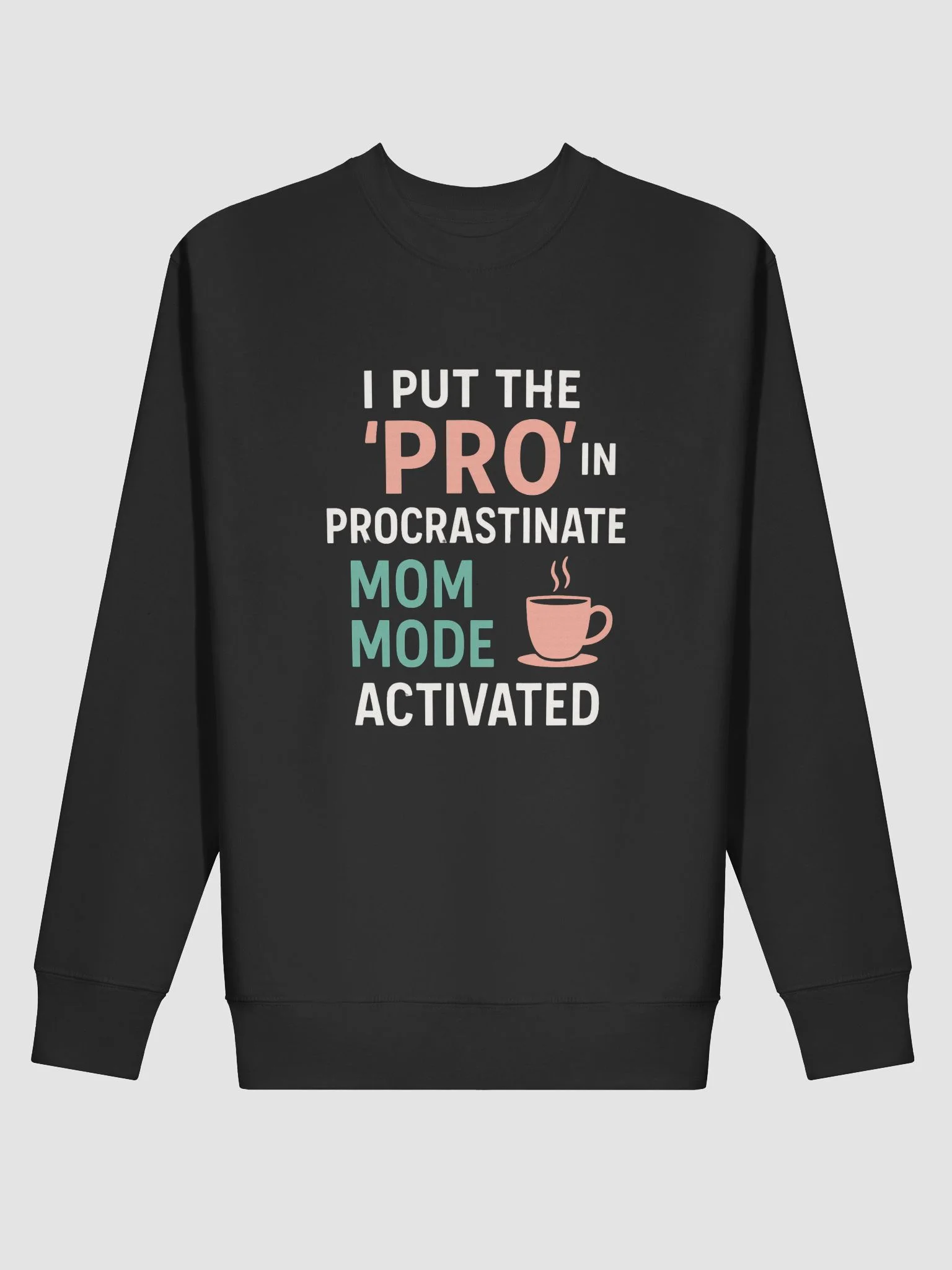 Procrastinate not Mode Coffee Sweatshirt product image (2)