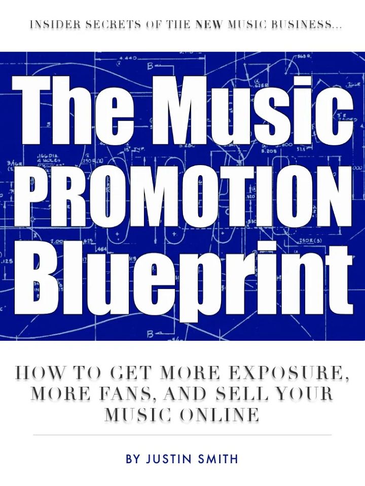 Music Promotion Blueprint Guide: Grow Your Fans, Get More Streams, Sell Your Music product image (1)