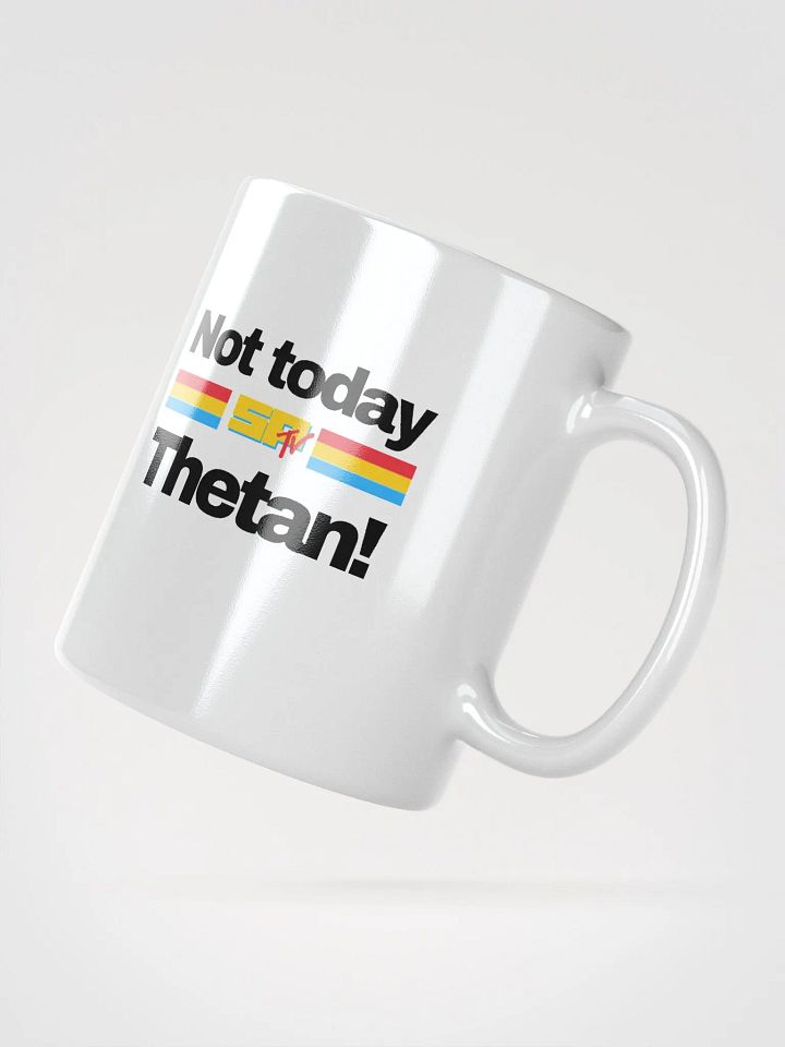 Not Today! SPTV & Crew White Mug product image (2)