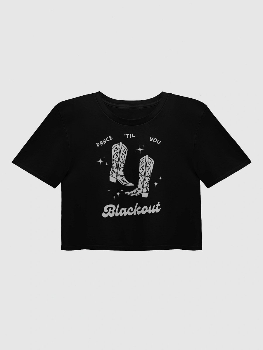 Boots 'Til you BLACKOUT Crop product image (2)
