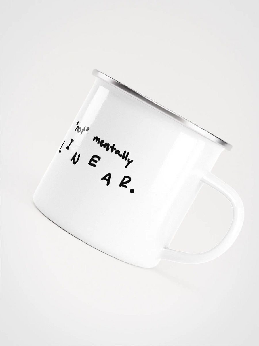 *not* mentally linear Enamel Mug product image (4)