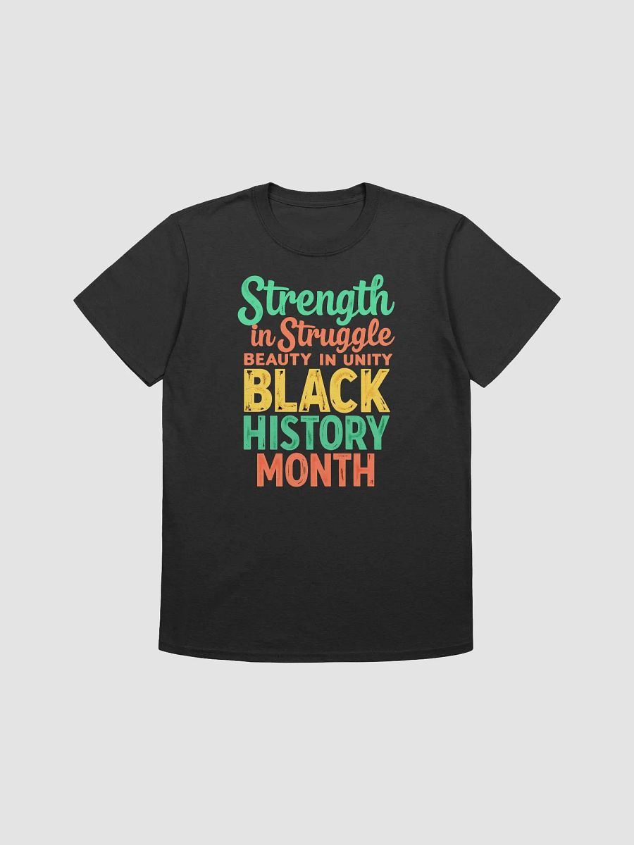 Strength in Struggle Beauty in Unity T-Shirt product image (3)