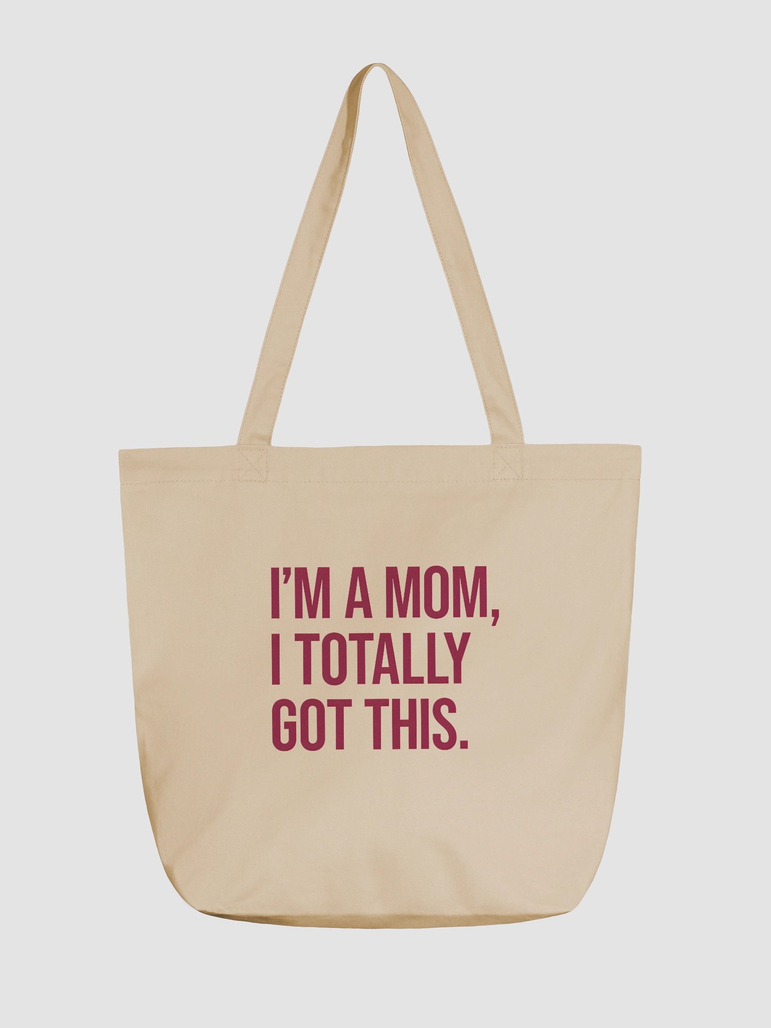 I'm a Mom, I Totally Got This Tote Bag – Everyday Carry for Confident Moms product image (1)