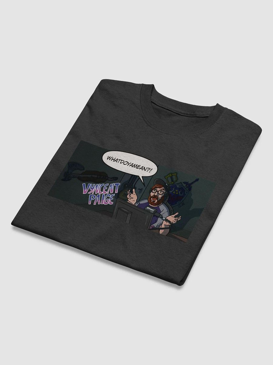 Whatdoyamean! Tee product image (3)