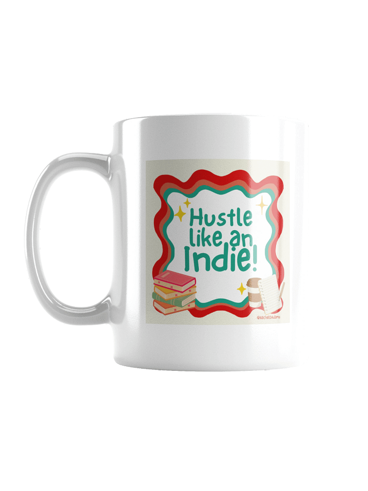 Hustle like an Indie - Author or Writer Mugs product image (1)