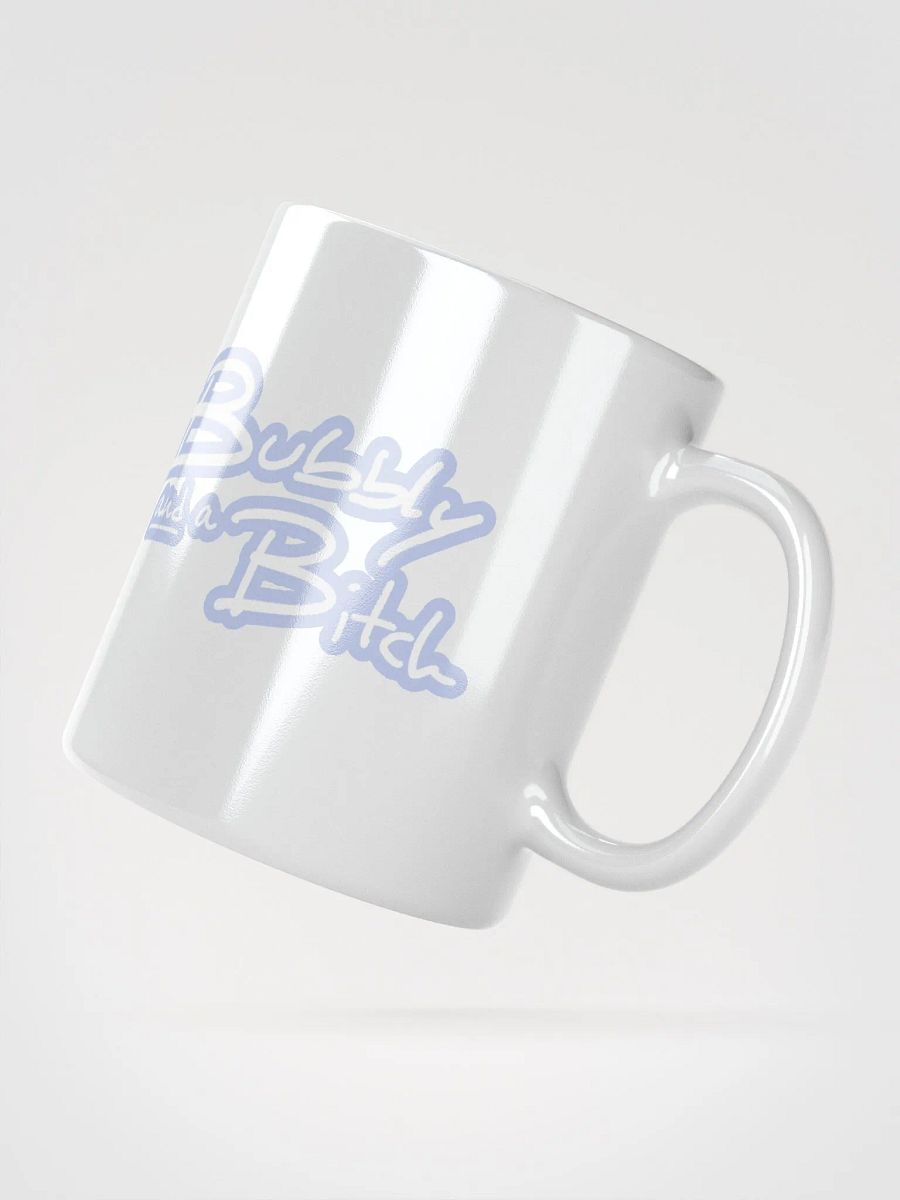 Bubbly and a B*tch (lined design, #BDCAEF) glossy white mug product image (3)