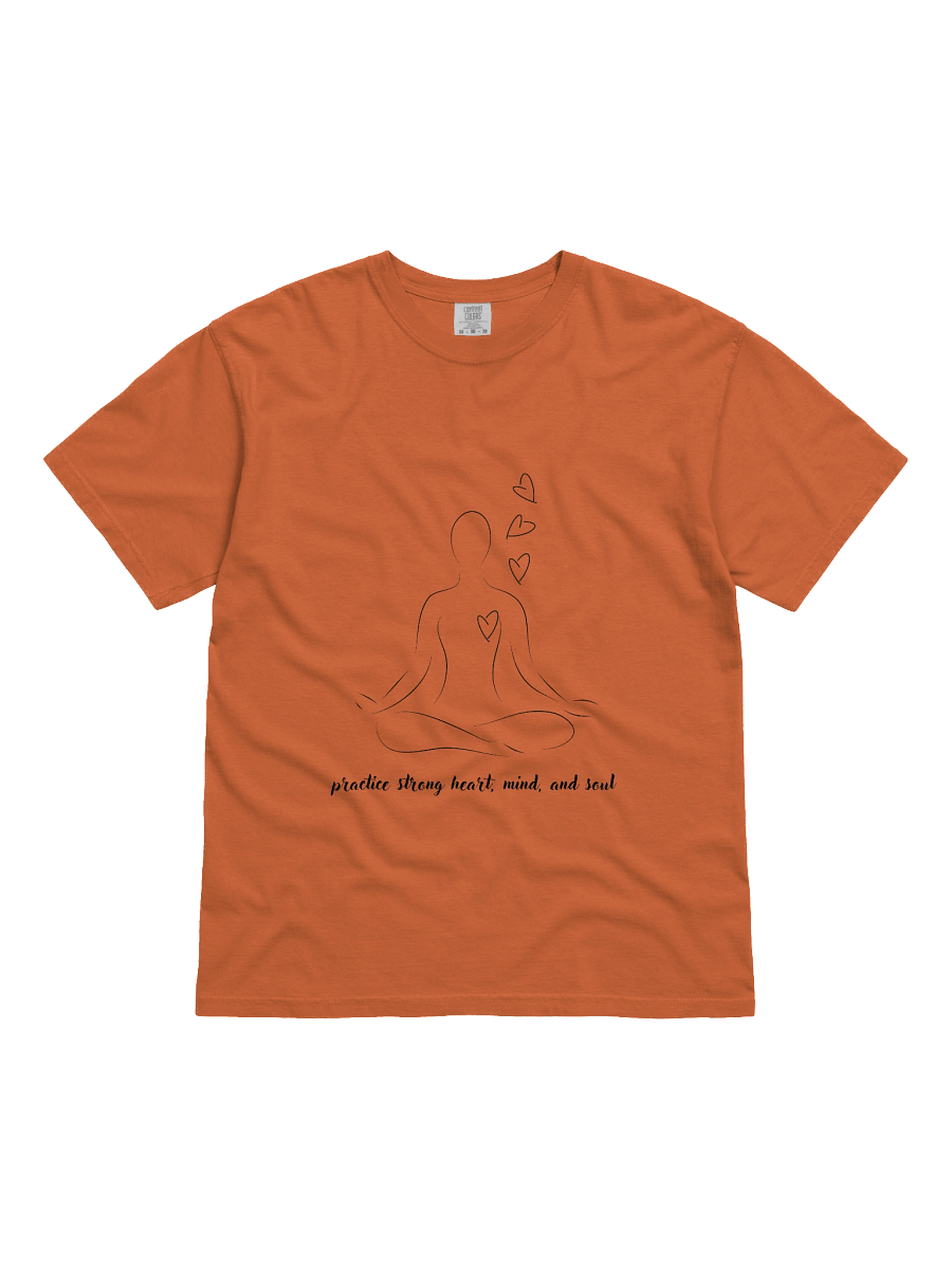 Practice Strong Heart, Mind and Soul Heavyweight T-Shirt product image (3)