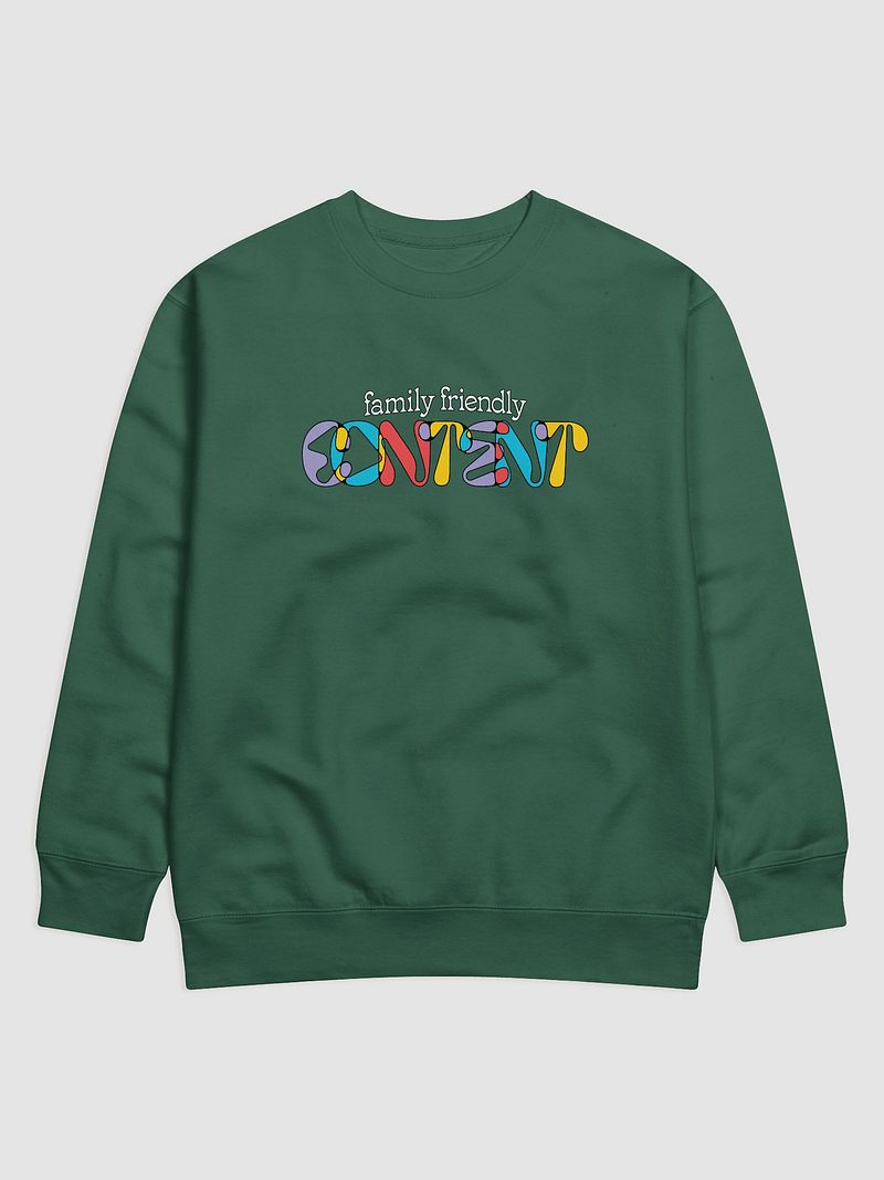 Family Friendly Content Sweatshirt
